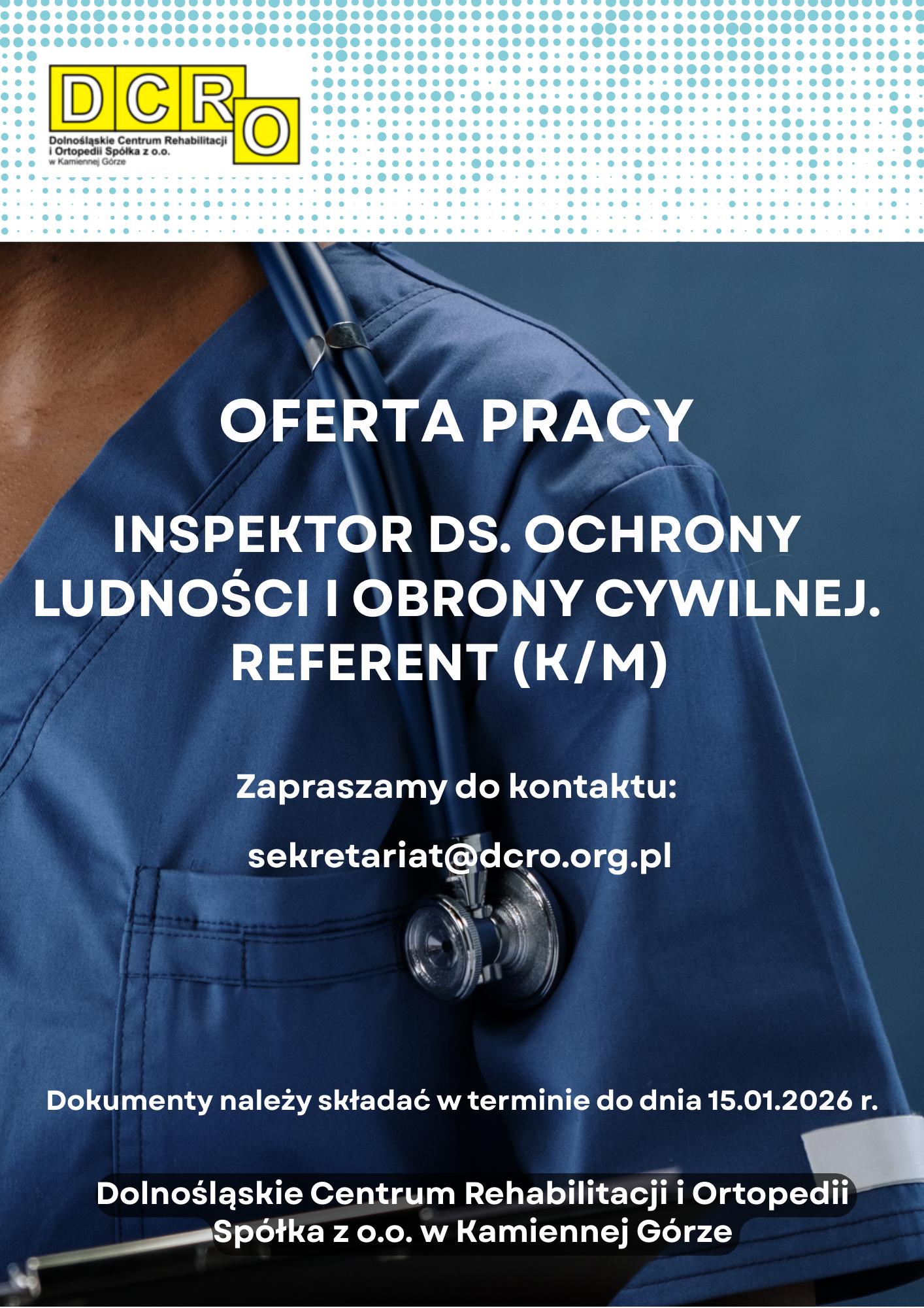 DCRO zatrudni: INSPEKTORA DS. OCHRONY LUDNOŚCI I OBRONY CYWILNEJ